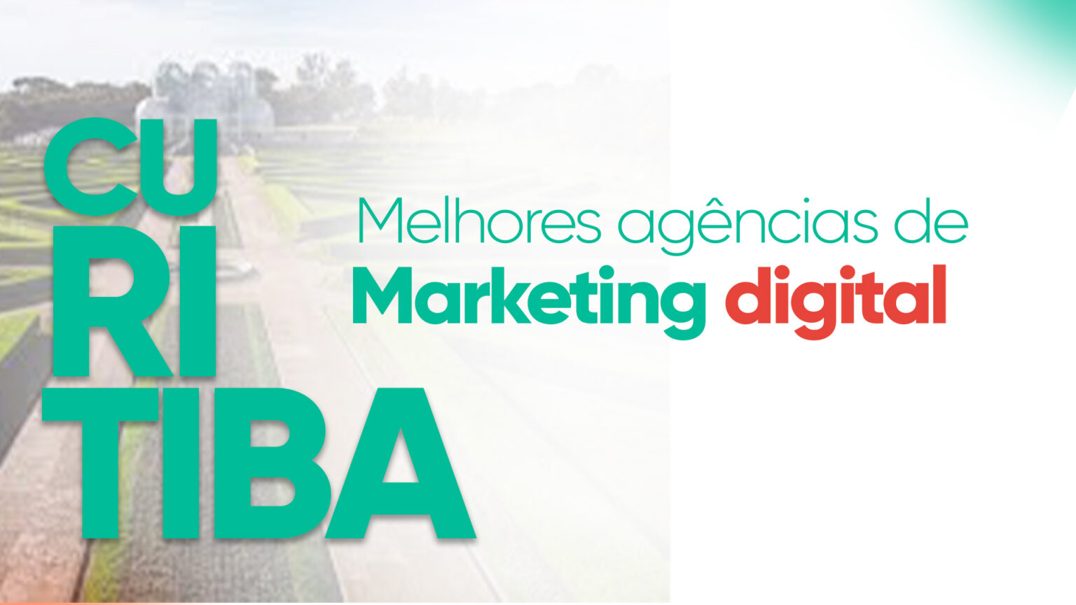 Agensi Marketing Digital Curitiba: Panduan Lengkap Memilih Mitra yang Tepat untuk Bisnis Anda