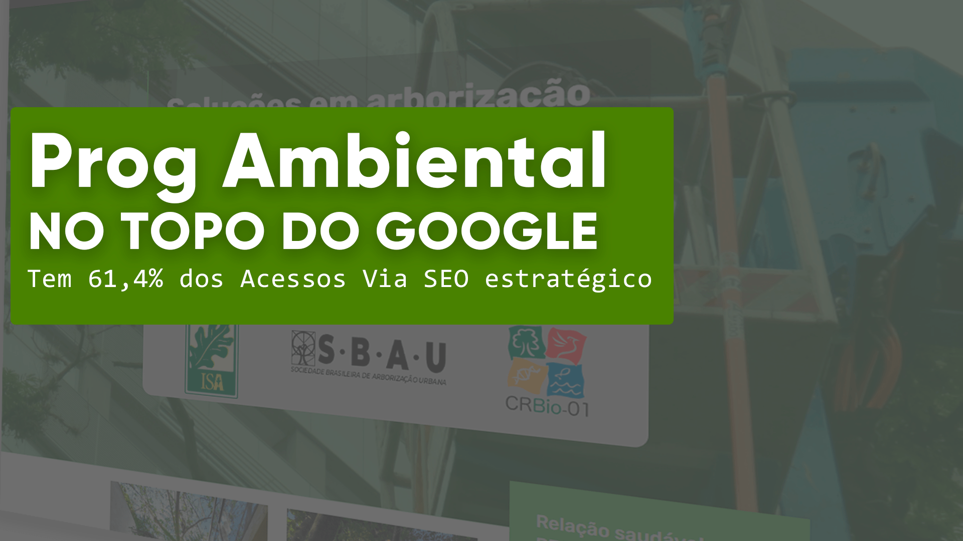 Veja como fizemos a empresa Prog Ambiental ter 61,4% dos Acessos do site Via SEO estratégico. #Case de Sucesso